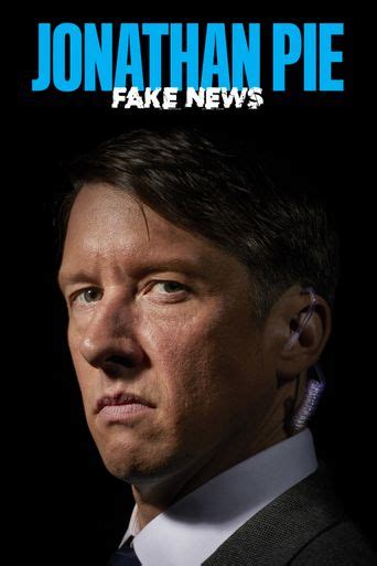 Watch Jonathan Pie: FAKE NEWS Online 